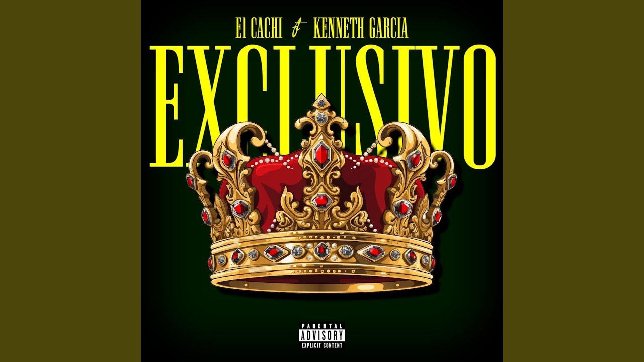 Exclusivo (feat. Kenneth García)
