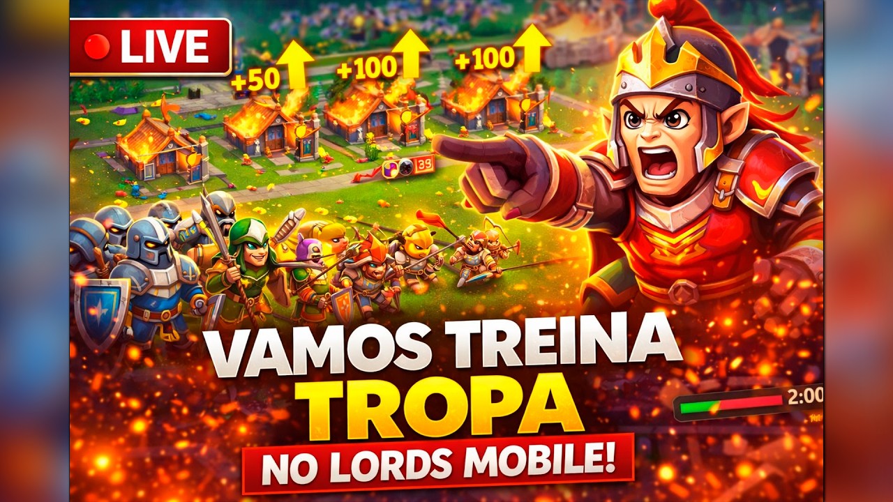 VAMOS TREINA TROPA NO LORDS MOBILE!