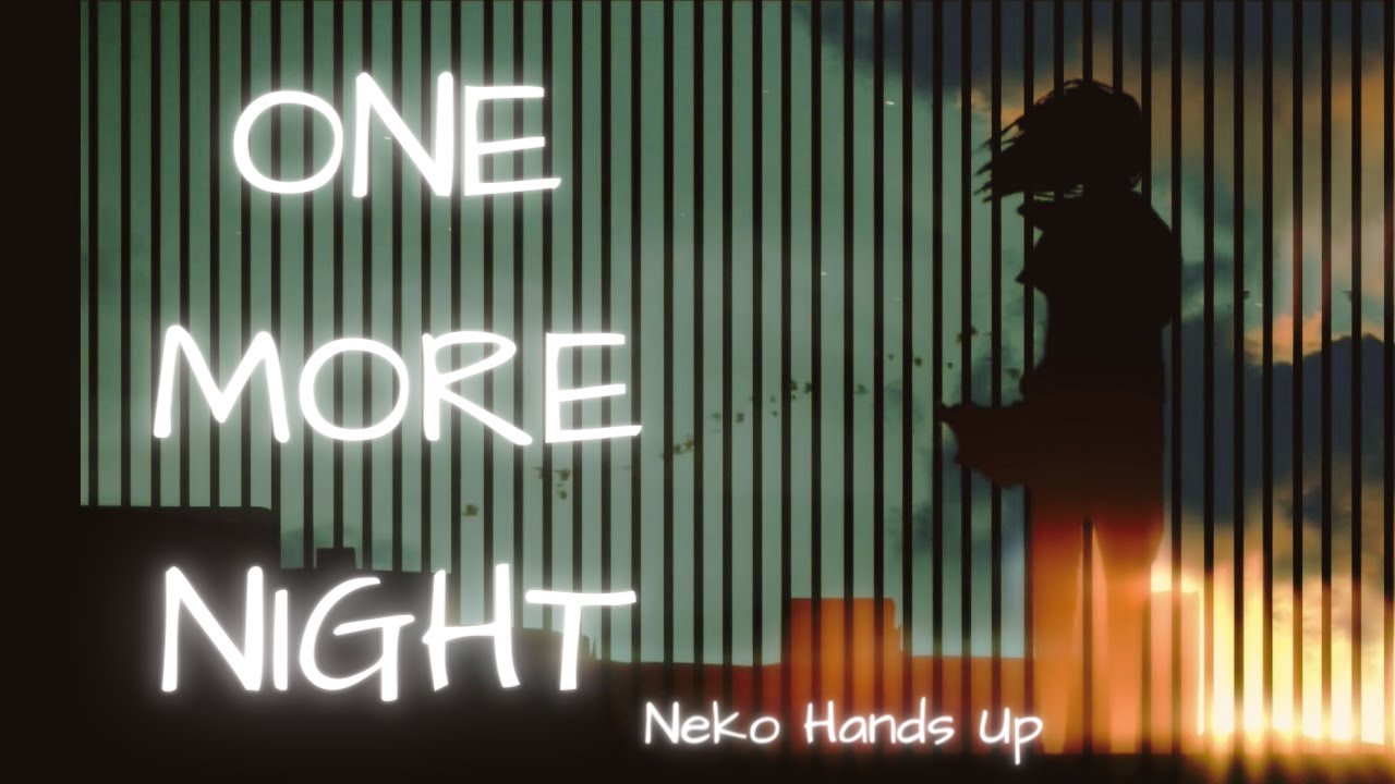 [NIGHTCORE] 🎶One More Night🎶 (Cascada)