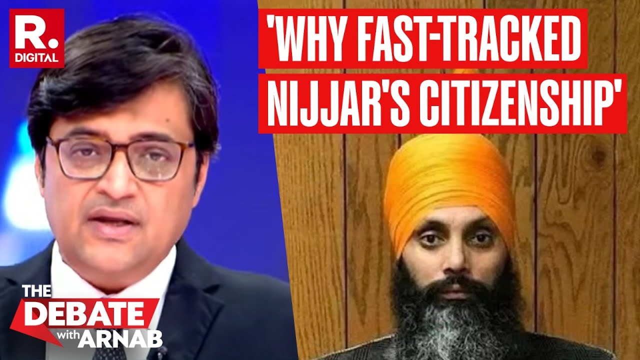 Arnab's Straight Question to Canada, Why Fast Tracked Nijjar's Citizenship