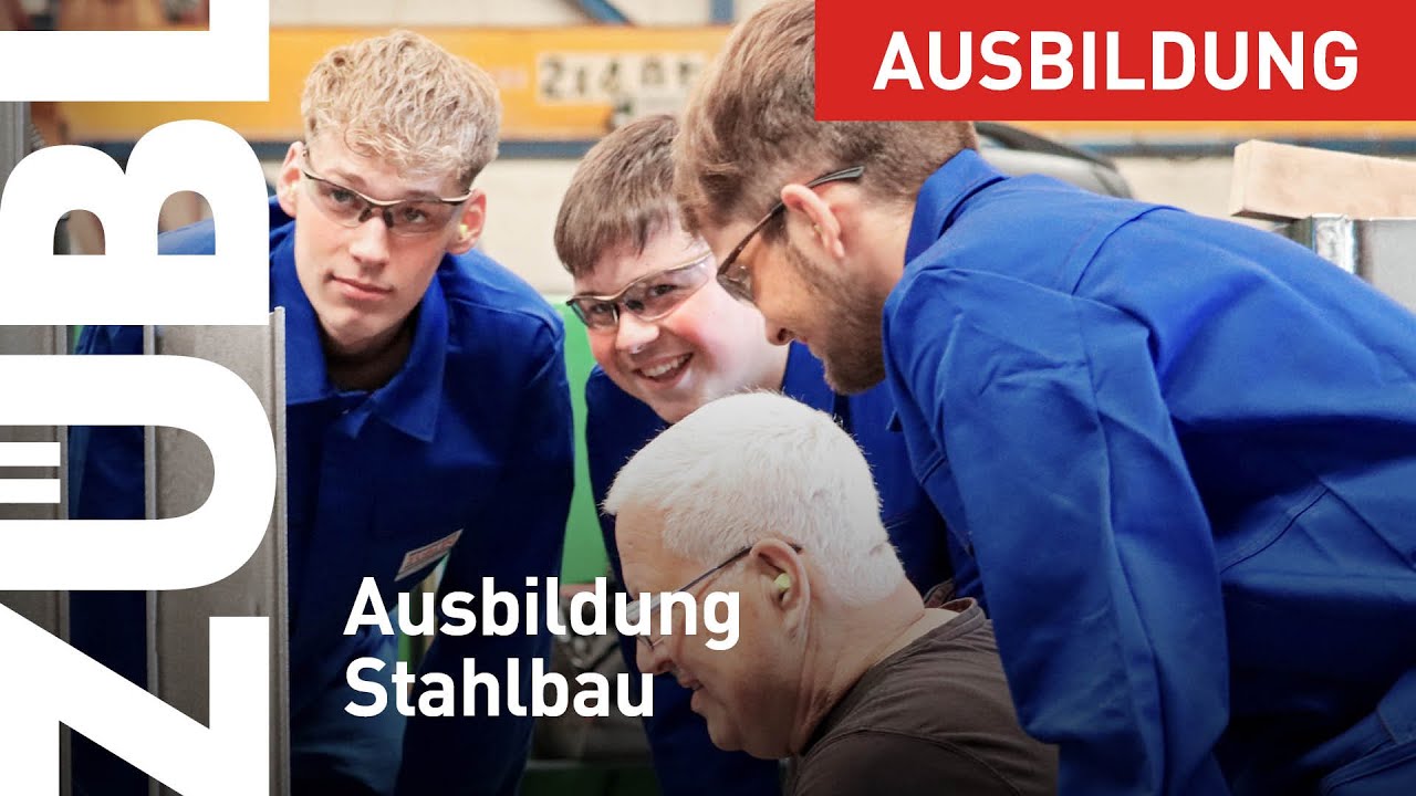 Ausbildung bei ZÜBLIN Stahlbau
