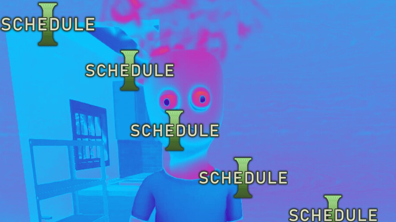 MY CUSTOMERS ARE SO INCOMPETENT | SCHEDULE I |