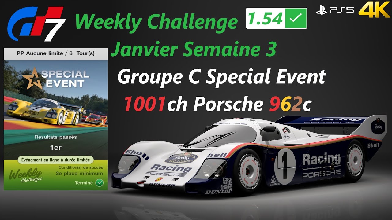 GT7 1.54 Weekly Challenge Janvier Semaine 3 Groupe C Special Event Porsche 962 C '88 Le Mans PS5 4K