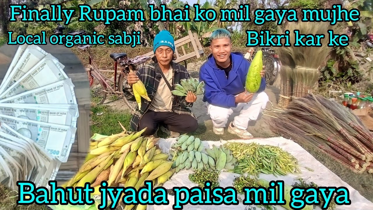  @RupamTheExplorer  Local organic sabji bikri karke Kitna paisa mile mujhe 