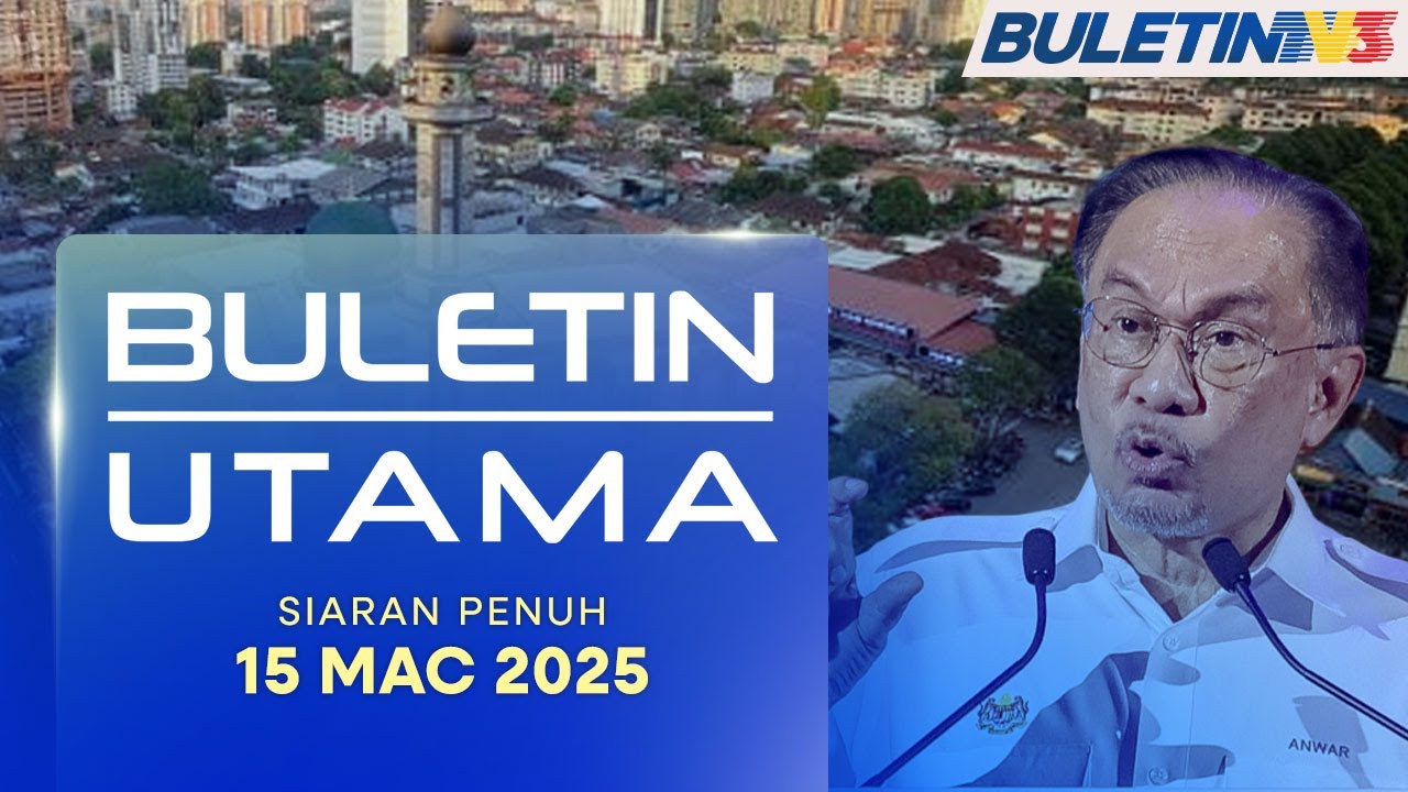 Jangan Cabar, Khianati Usaha Kerajaan Bela Orang Melayu – PM | Buletin Utama, 15 Mac 2025