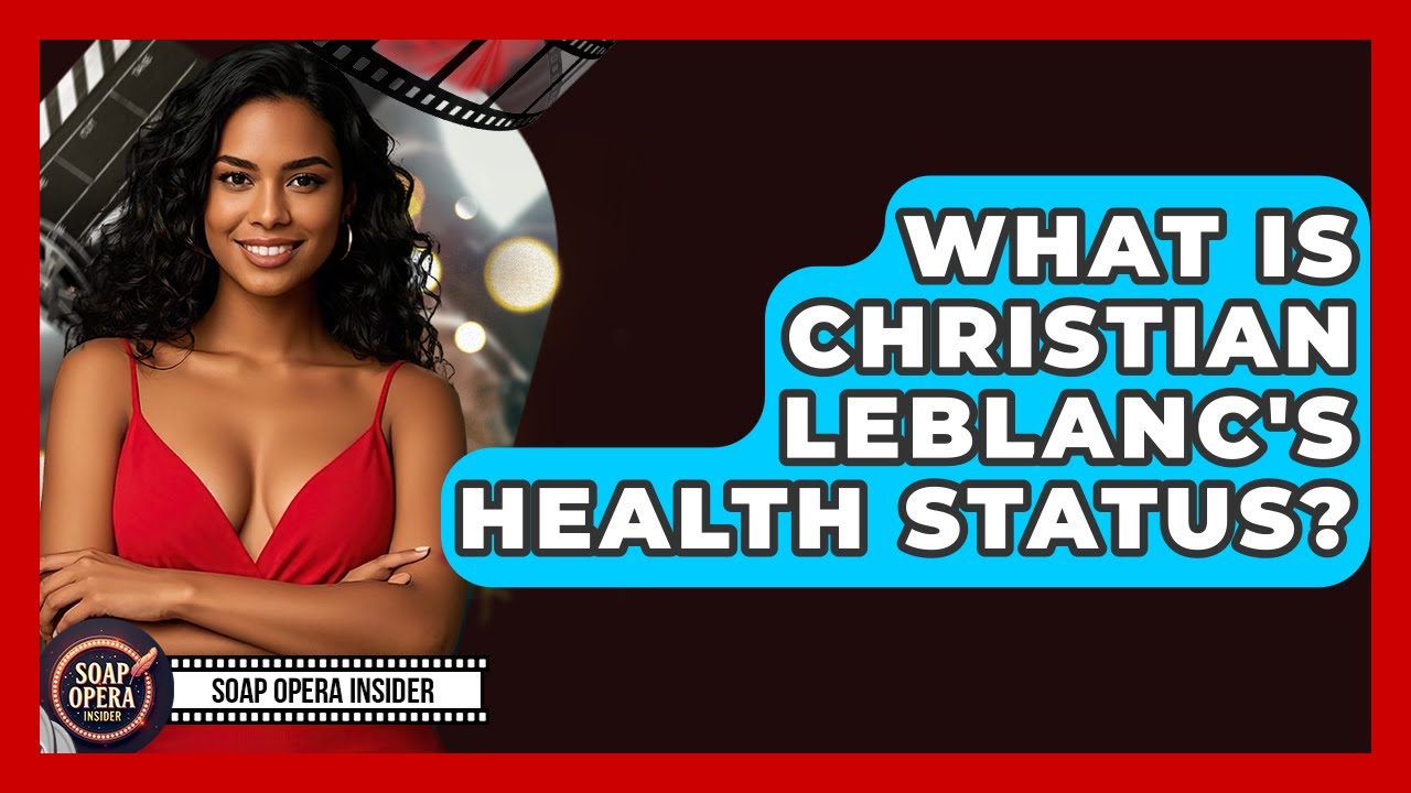 What Is Christian LeBlanc's Health Status? - Soap Opera Insider