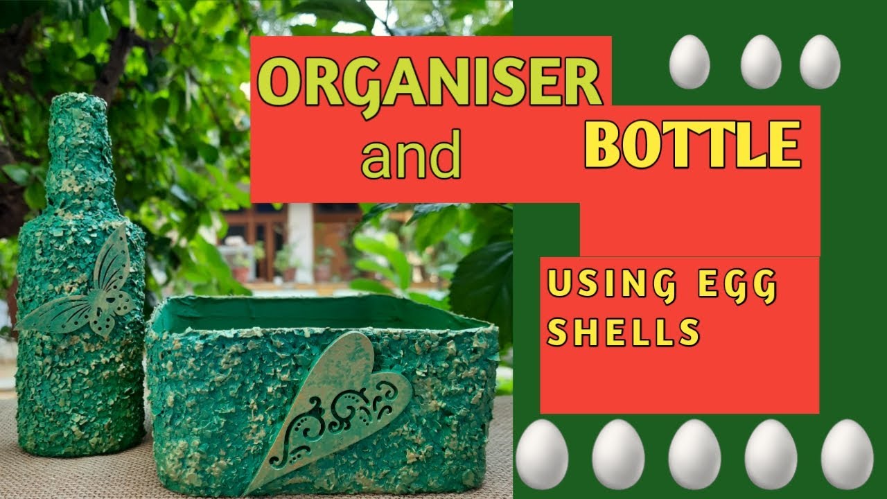 CRAFT IDEA WITH EGG SHELL/DIY ORGANIZER/BOTTLE ART WITH EGG SHELL/STORAGE CONTAINER/ EGG SHELL CRAFT