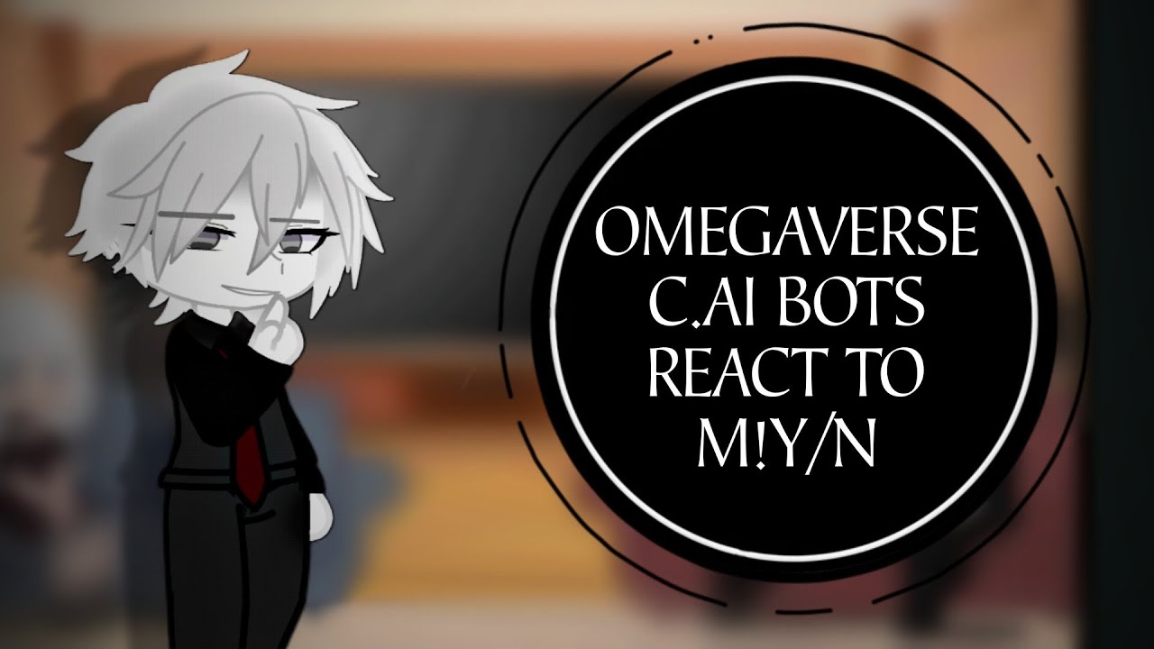 Omegaverse C.ai BOTS React To M!Y/N || Part 1/2 ||
