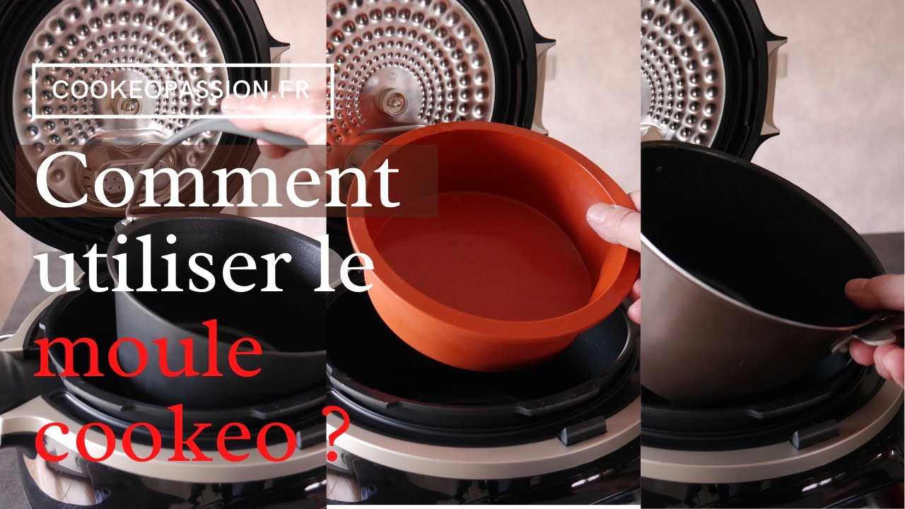 Comment utiliser un moule cookeo ?