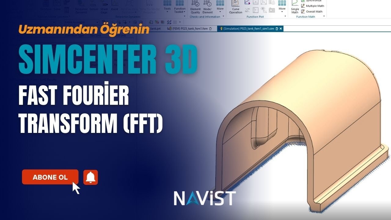 Uzmanından Öğrenin | Simcenter 3D ile Fast Fourier Transform (FFT) | NAVİST