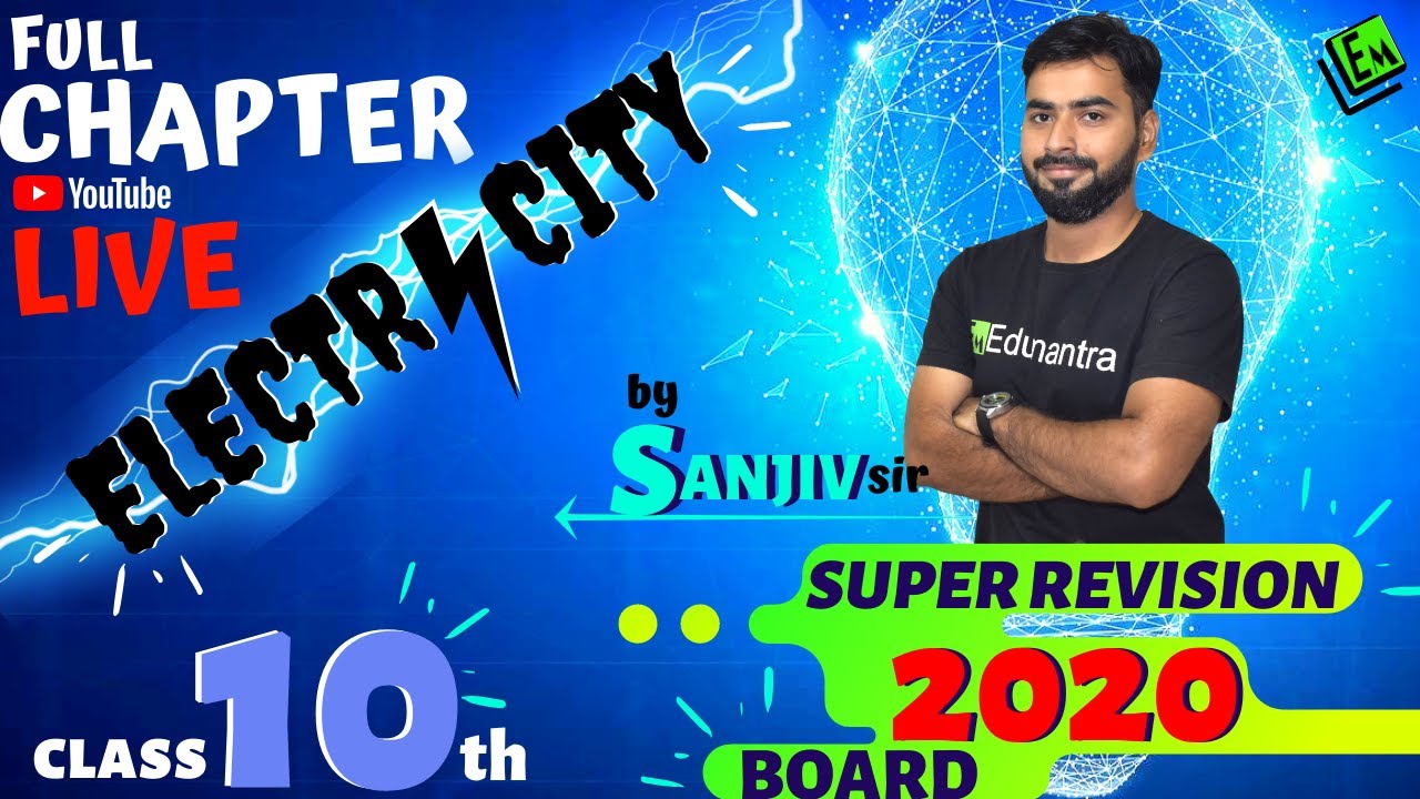 ELECTRICITY CBSE X | FULL CHAPTER | LIVE SUPER REVISION  Boards 2020