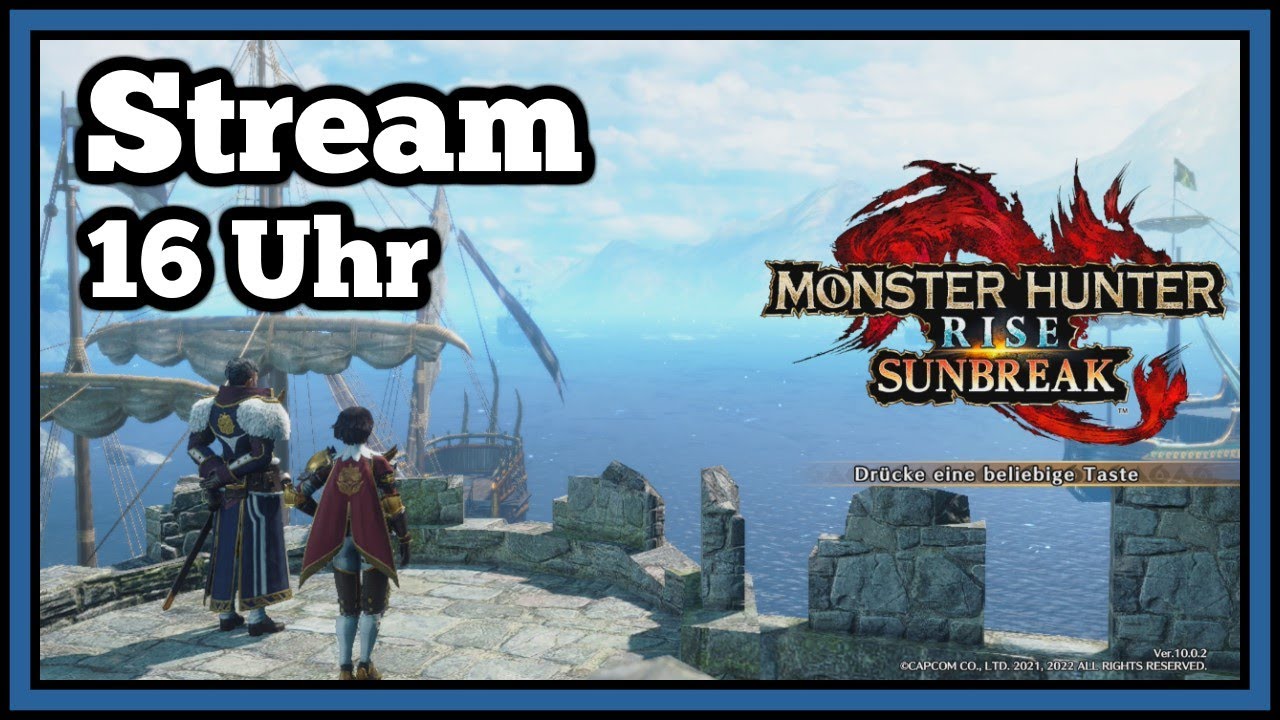 Monster Hunter Rise Sunbreak - Stream am 01.07.2022 (Gameplay Lets Play deutsch)