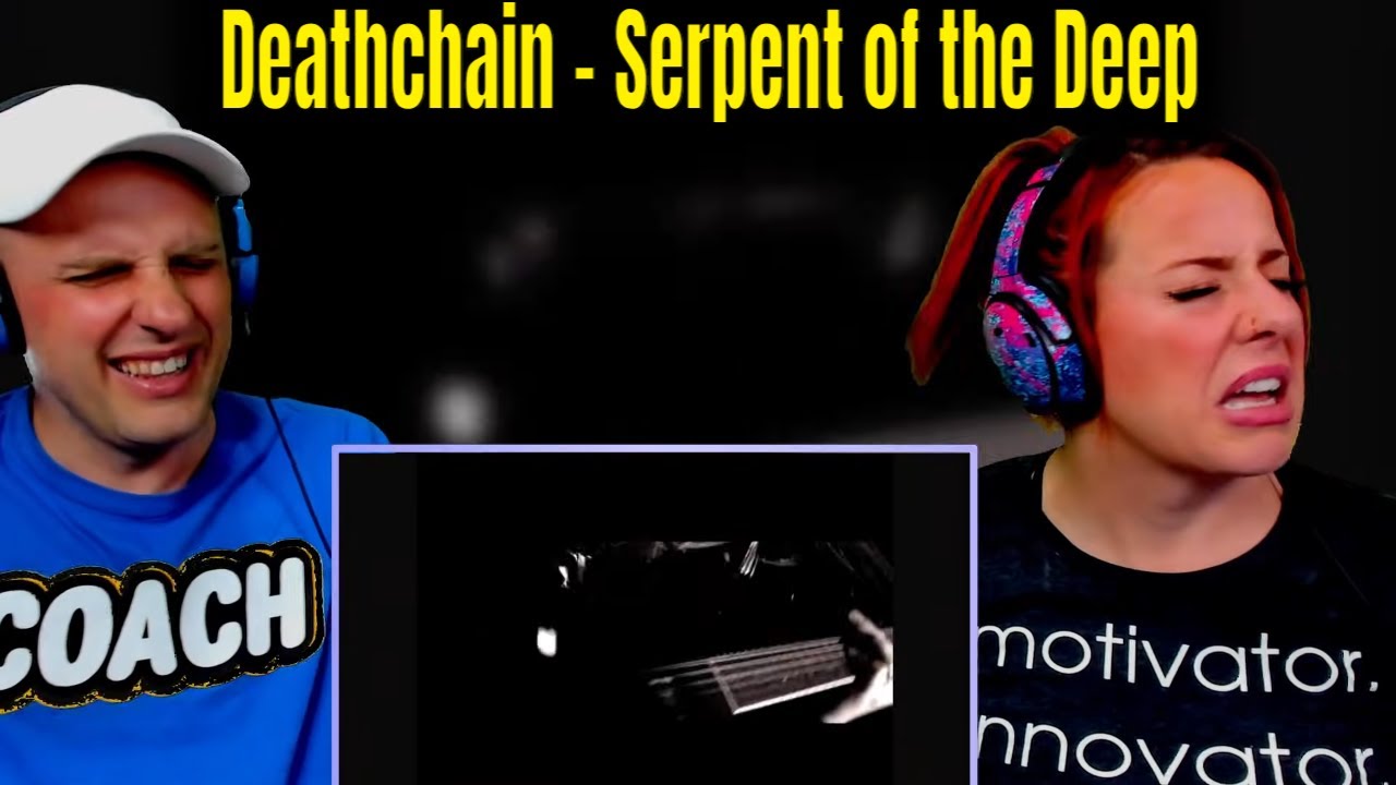 Deathchain - Serpent of the Deep | Реакции THE WOLF HUNTERZ