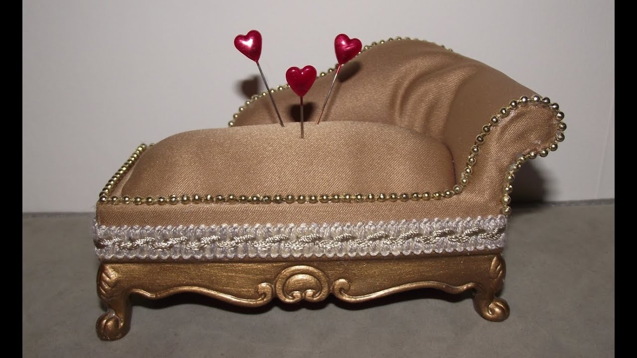 How to make a Pin Cushion - miniature chaise lounge