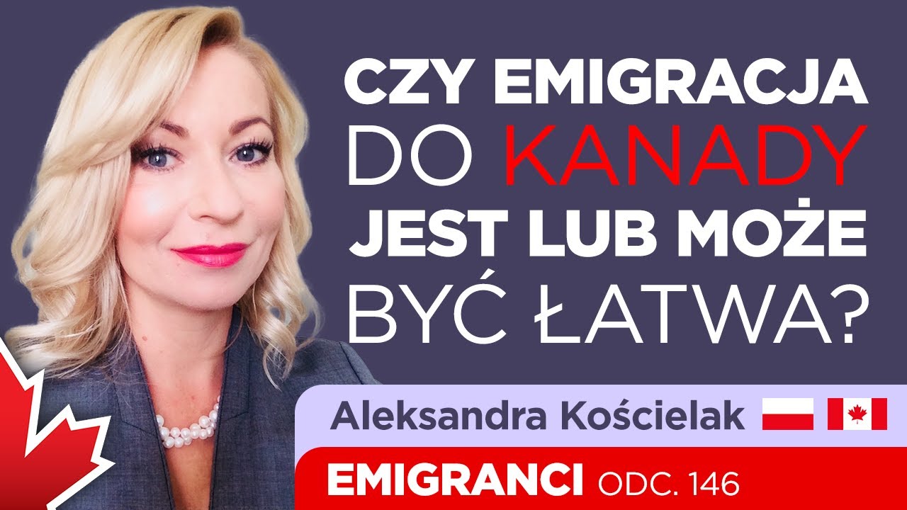 Czy emigracja do Kanady jest lub może być łatwa?
