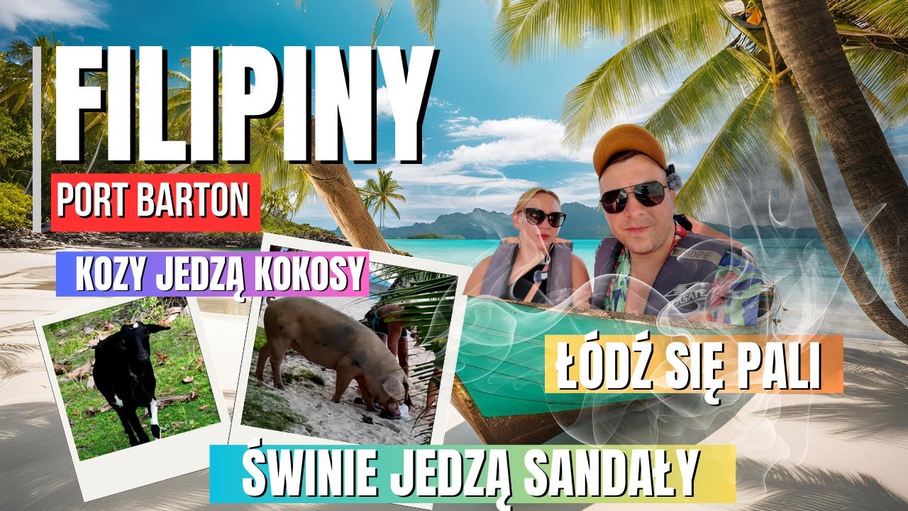 Filipiny🇵🇭 #05 ŚWINIA NA PLAŻY, KOZY JEDZĄCE KOKOSY I AWARIA ŁÓDKI! | Port Barton 🏝ISLAND HOPPING🏝