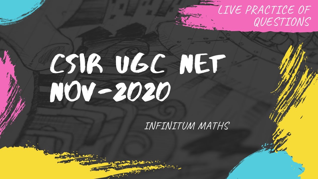 csir net mathematics | practice Question | Part 2| CSIR UGC NET NOV 2020 | Gate 2021| NBHM |