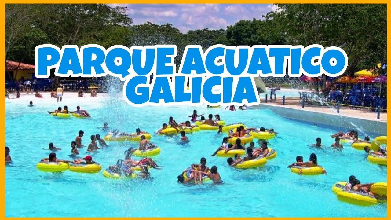 PARQUE ACUATICO GALICIA SANTA ANA EL SALVADOR 🌥️🌊🌊⛱️