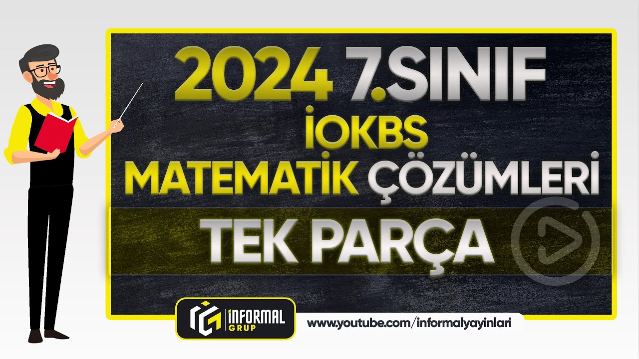 İOKBS 2024 - 7. Sınıf Matematik Soruları ve Çözümleri | Bursluluk Sınavı