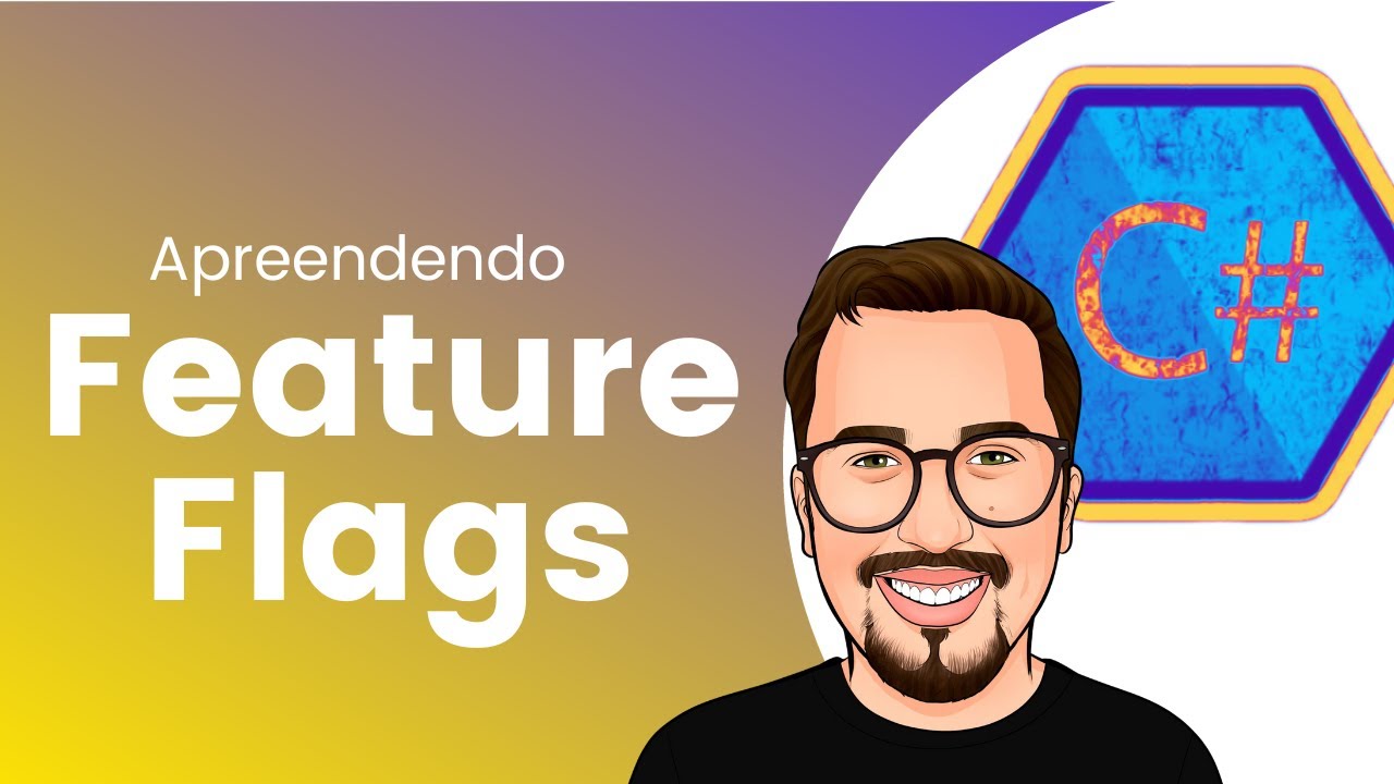Apreendendo a criar Feature Flags em C#: Uma estratégia perfeita para o desenvolvimento de Software