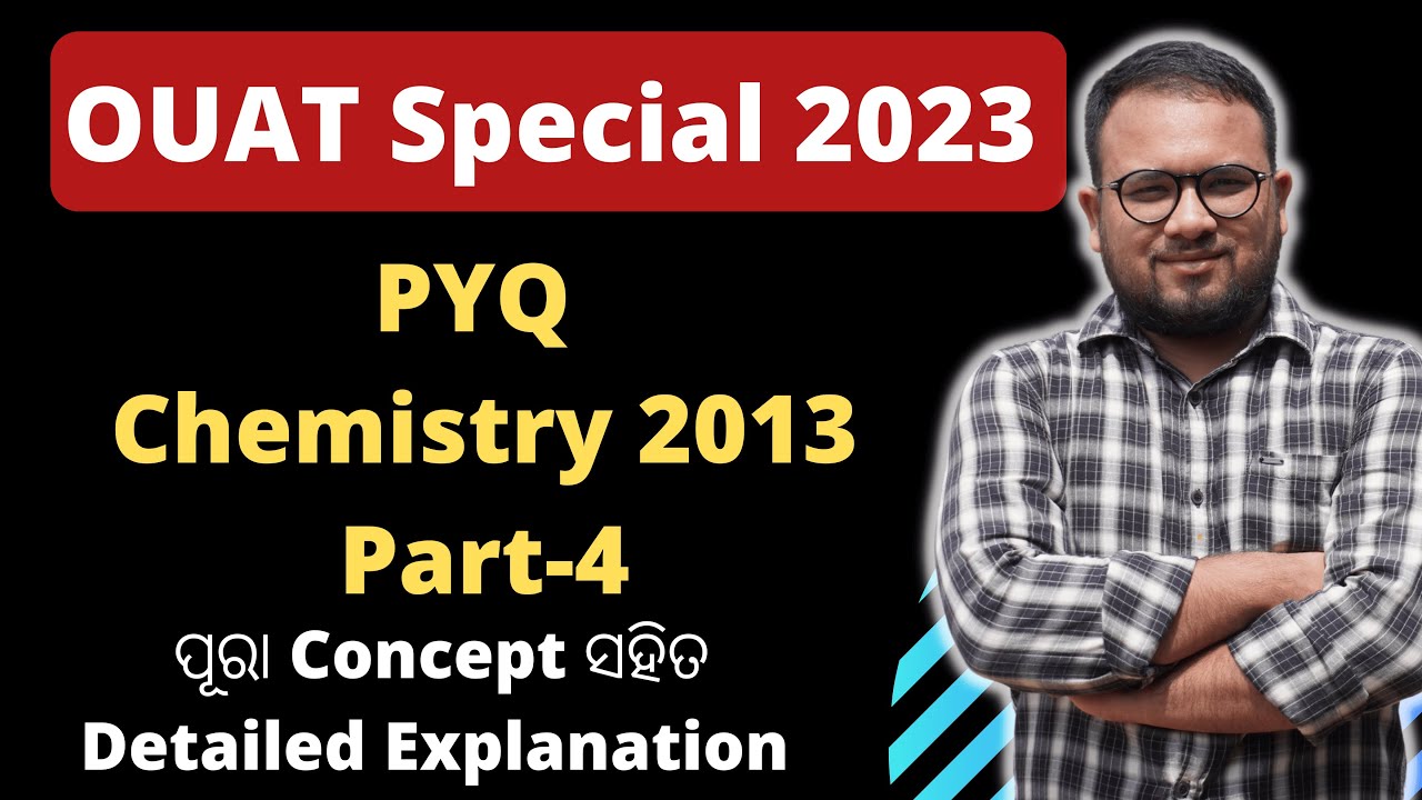 OUAT Chemistry PYQs | L-4 | ouat previous year questions with answers