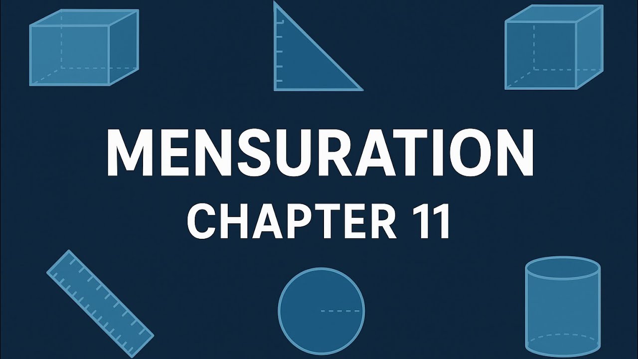 Class 8 mathematics chapter 11 Mensuration