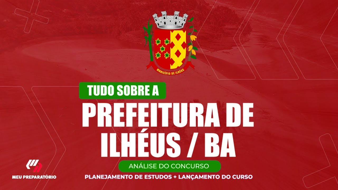 CONCURSO PREFEITURA DE ILHÉUS/BA + PLANEJAMENTO DE ESTUDOS