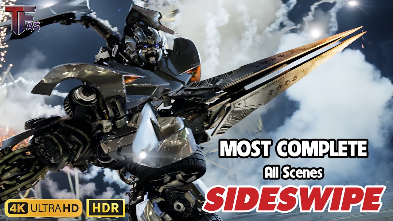 SIDESWIPE All Scenes 4K HDR (The MOST COMPLETE) - Transformers ROTF 2009 & DOTM 2011