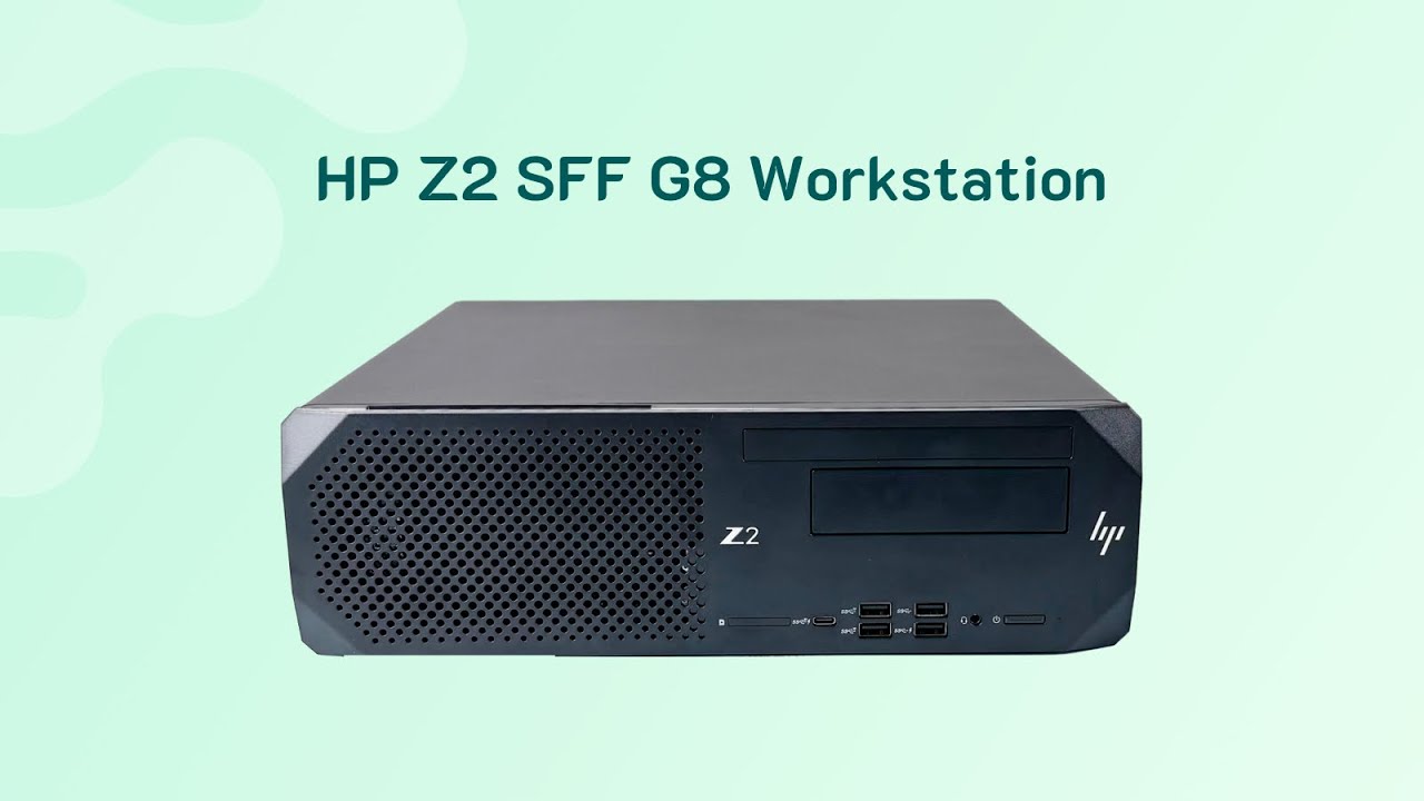 HP Z2 SFF G8 Workstation cận cảnh
