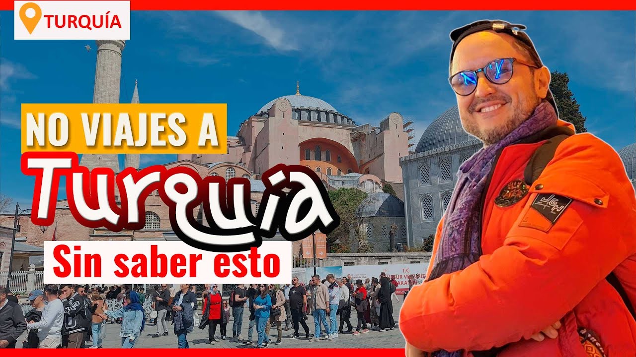 🇹🇷 ¡10 Cosas Que Debes Saber Antes De Viajar A Turquía!
