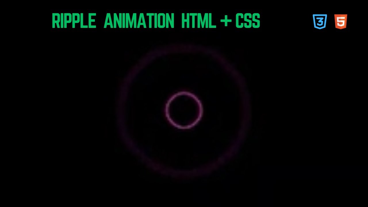 Ripple Animation Effect  CSS & HTML Water Ripple Loader Animation