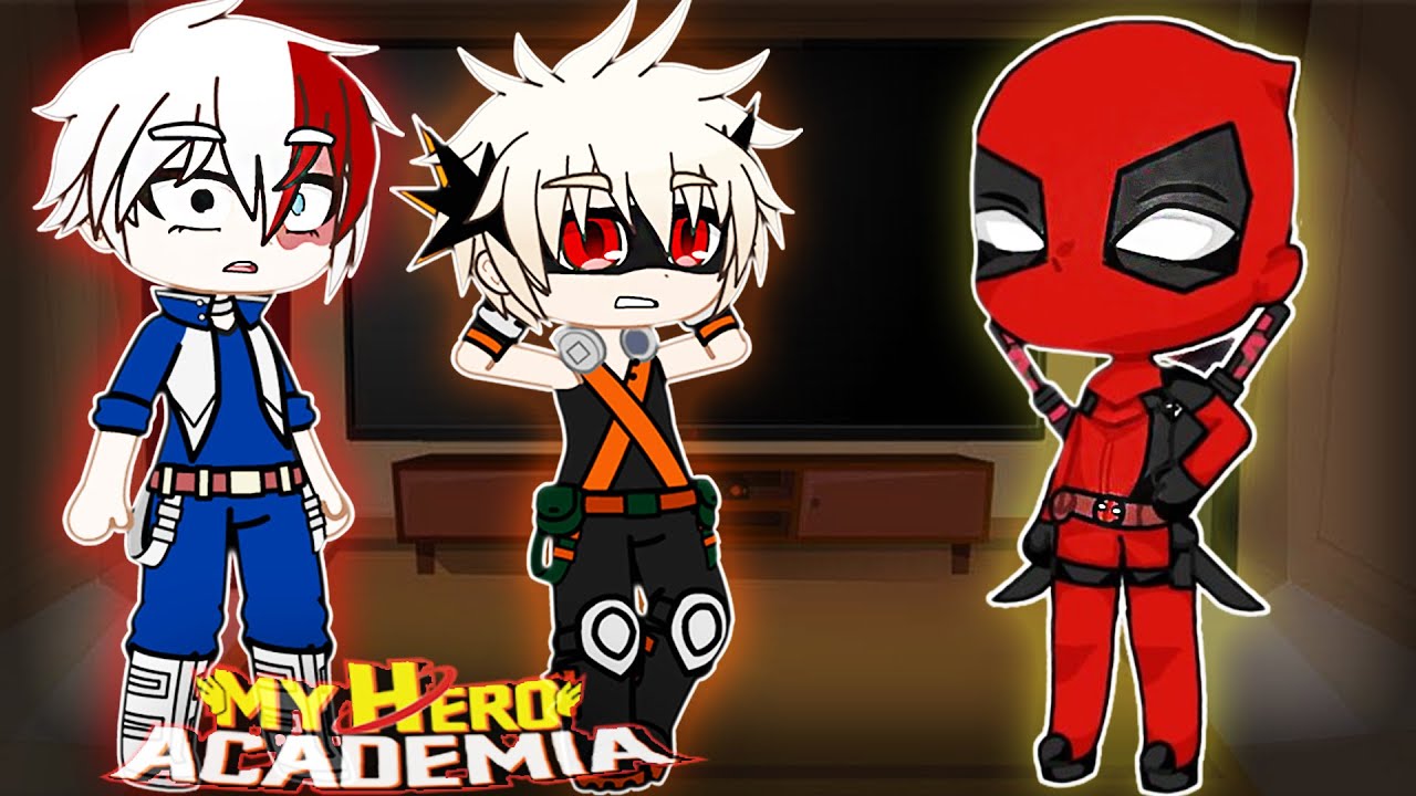 Class 1A react to Deku as Dead Pool | Gacha React | MHA