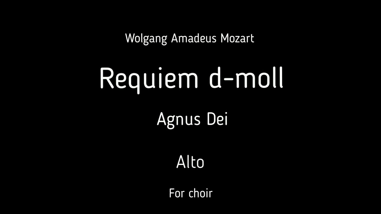 Choir/chór W.A. Mozart - Requiem d-moll - Agnus Dei - Alto + score