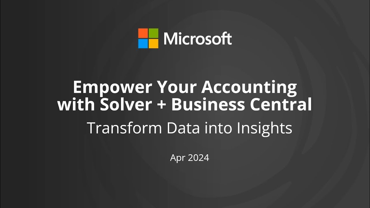 Empower your accounting with Solver &  Business Central