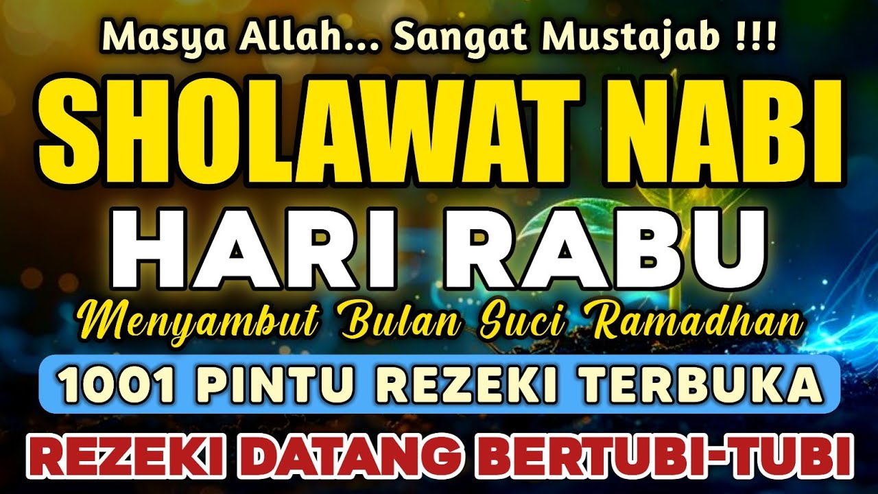 SHOLAWAT PENARIK REZEKI PALING DAHSYAT, Sholawat Nabi Muhammad SAW, Menyambut Bulan Suci Ramadhan 🌙🤲
