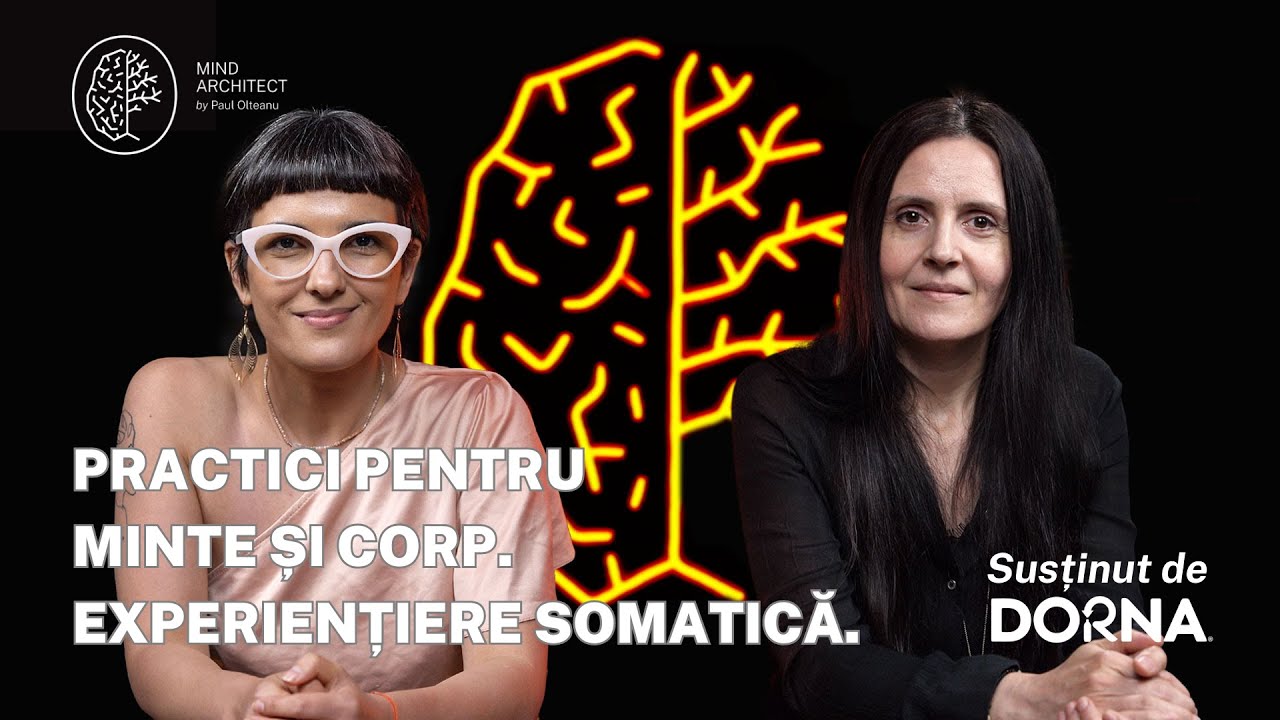 Somatic Experiencing. Importanța reconectării cu corpul pentru vindecare și stare de bine