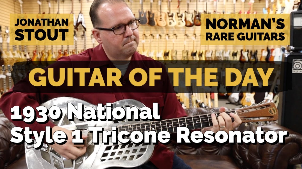 Guitar of the Day: 1930 National Style 1 Tricone Resonator | Jonathan Stout at Norman's Rare Guitars