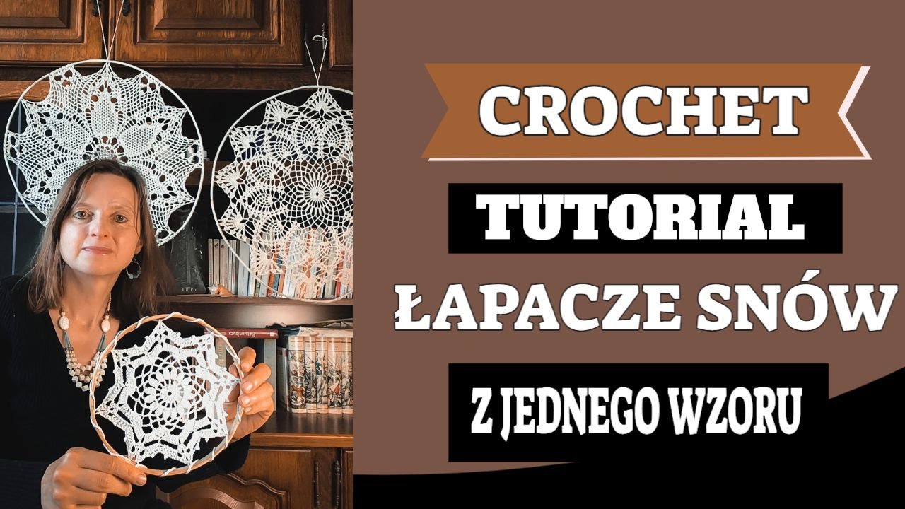 SERIA ŁAPACZY SNÓW Z JEDNEGO WZORU. TUTORIAL KROK PO KROKU