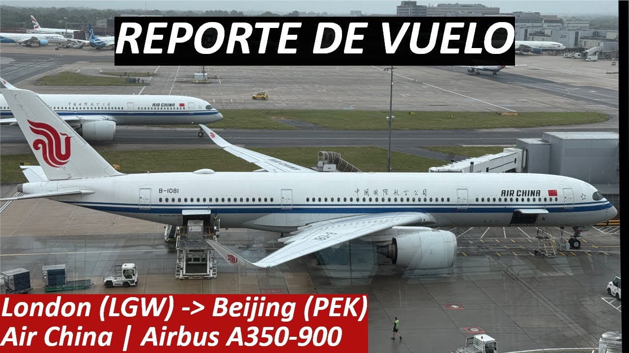 Viaje a Japón con Air China CA 852 | Londres (LGW) - Beijing (PEK)