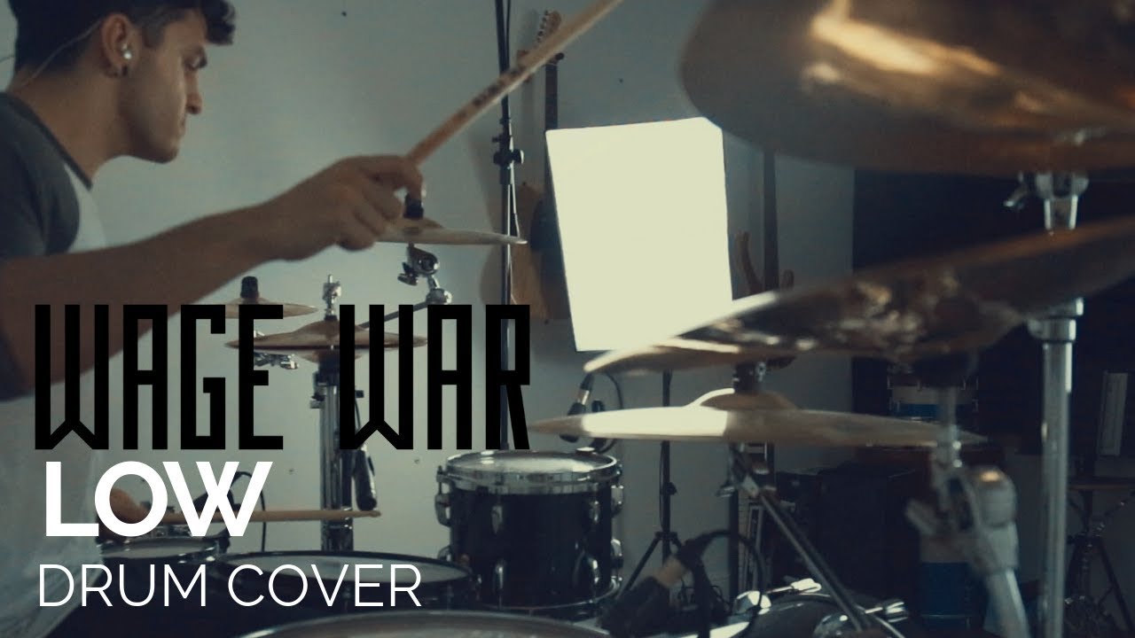 Low - Wage War - Drum Cover