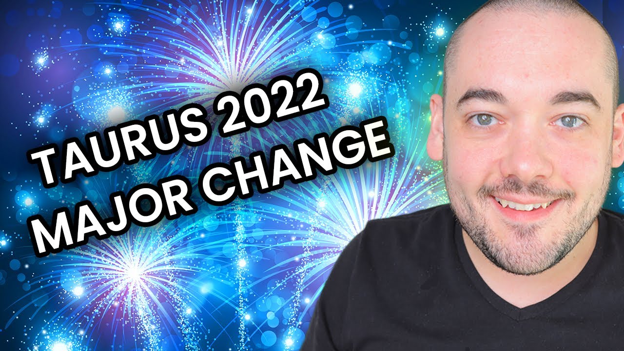 Taurus! You've Never Done This Before & It Will Change Your Fortunes!- 2022 Tarot Predictions