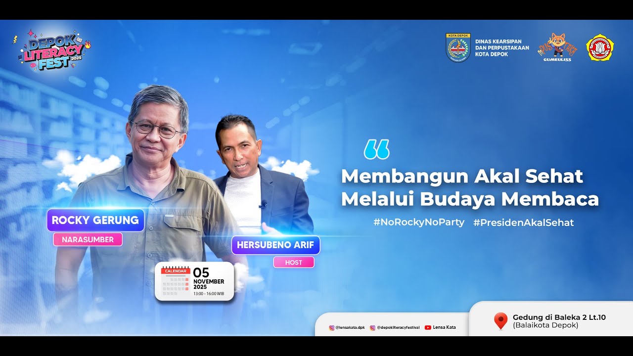 Depok Literacy Fest 2025: Talkshow Bersama Rocky Gerung: Membangun Akal Sehat Melalui Budaya Membaca