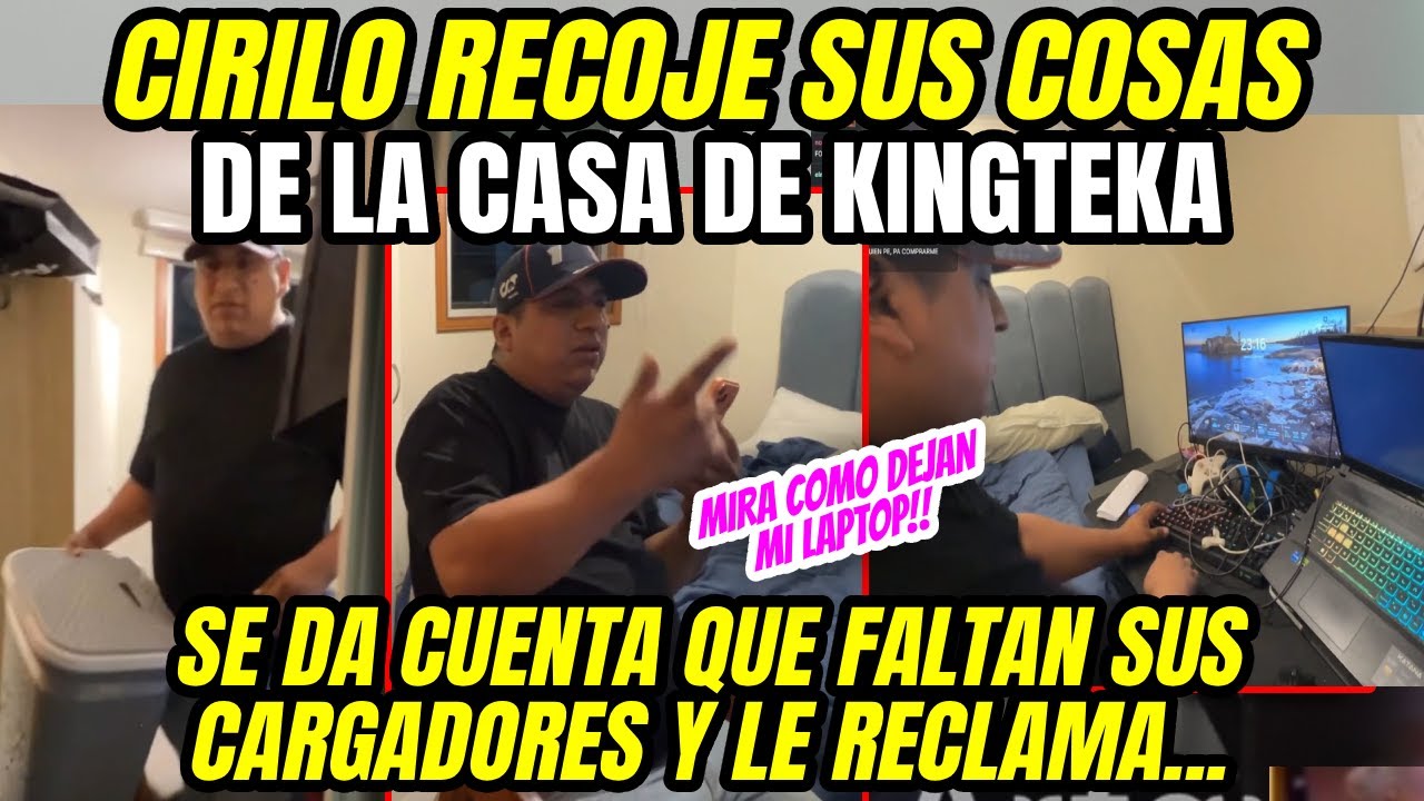 CIRILO RECOJE SUS COSAS DE LA CASA DE KINGTEKA SE DA CEUNTA QUE FALTAN SUS CARGADORES Y LO LLAMA...