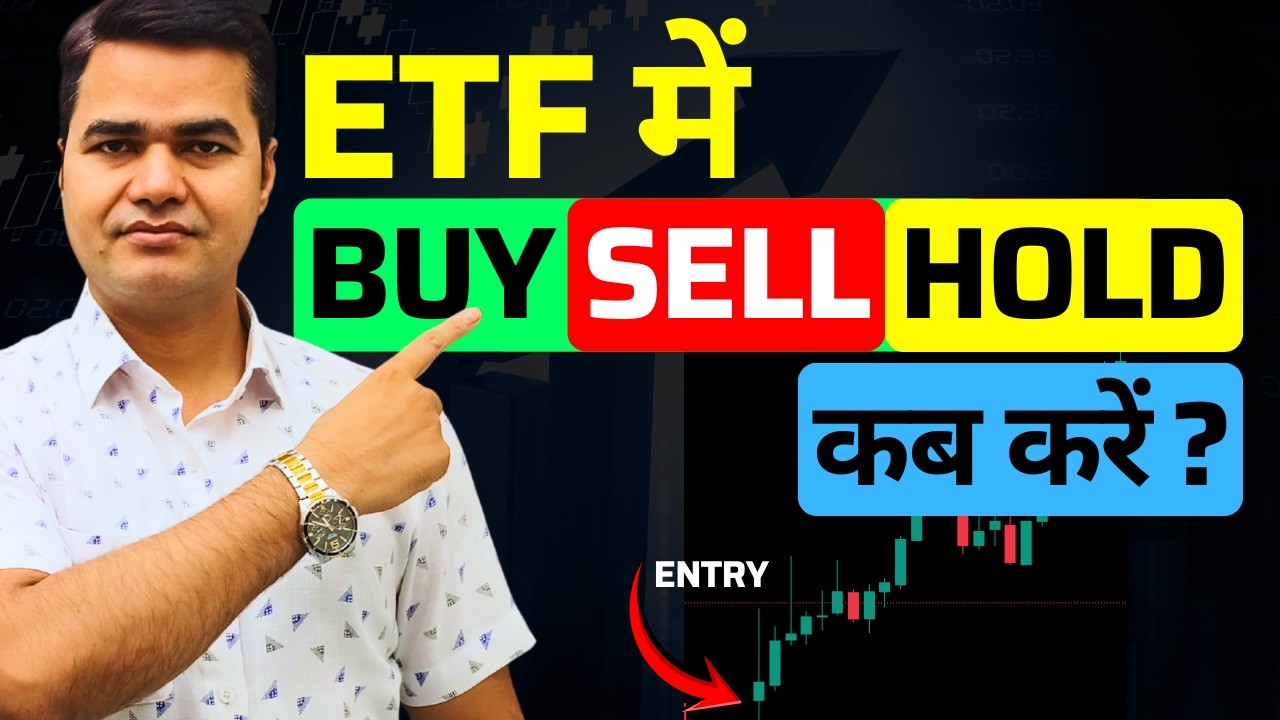 Smart ETF Investing Guide: When to Buy, Sell, and Hold ETF for Good Returns 💰📈