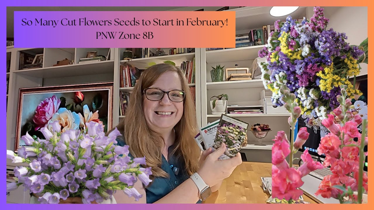 February Seed Starts | ALL the Cut Flowers We’re Growing (It’s a Long List!)