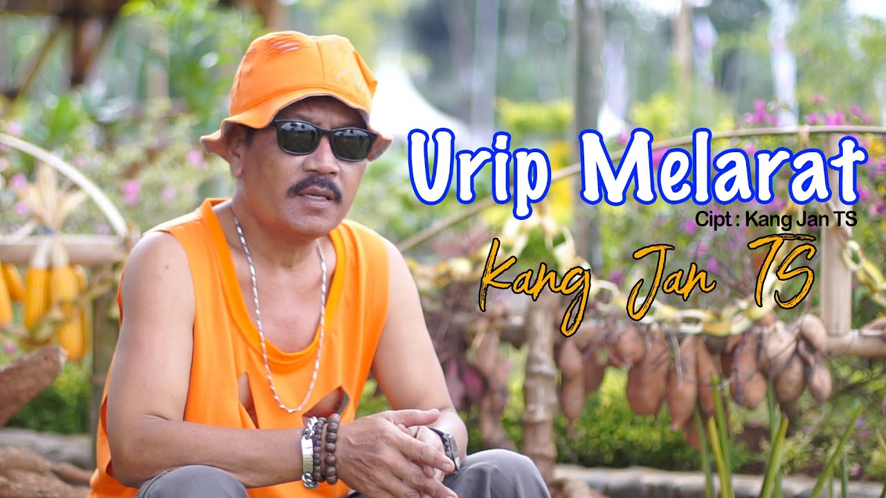 KANG JAN TS - URIP MELARAT  - [Official Music Video]