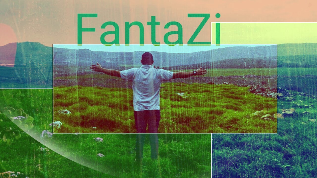 FantaZi - Let the sounds heal you
