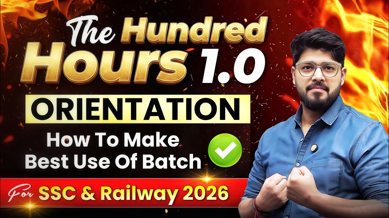 How To Approach Maths For SSC CGL 2026 || Orientation Session Of The Hundred Hours 1.0