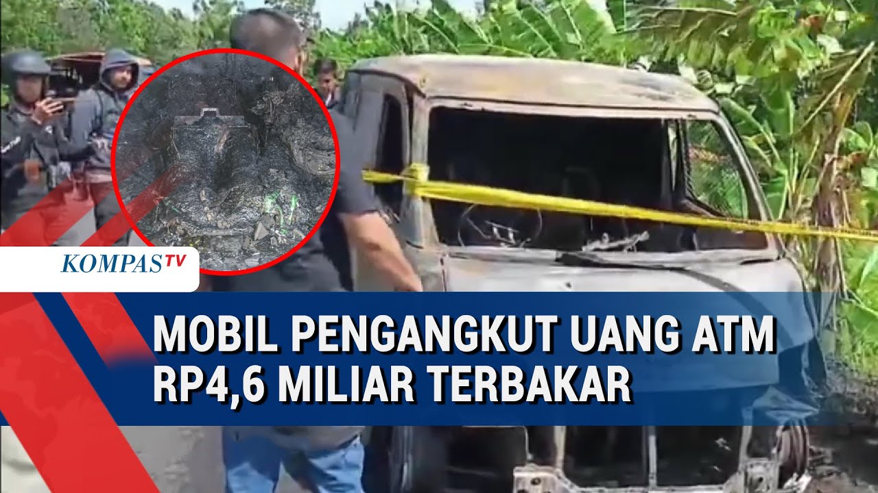 Mobil Pengangkut Uang ATM Rp4,6 Miliar Hangus Terbakar