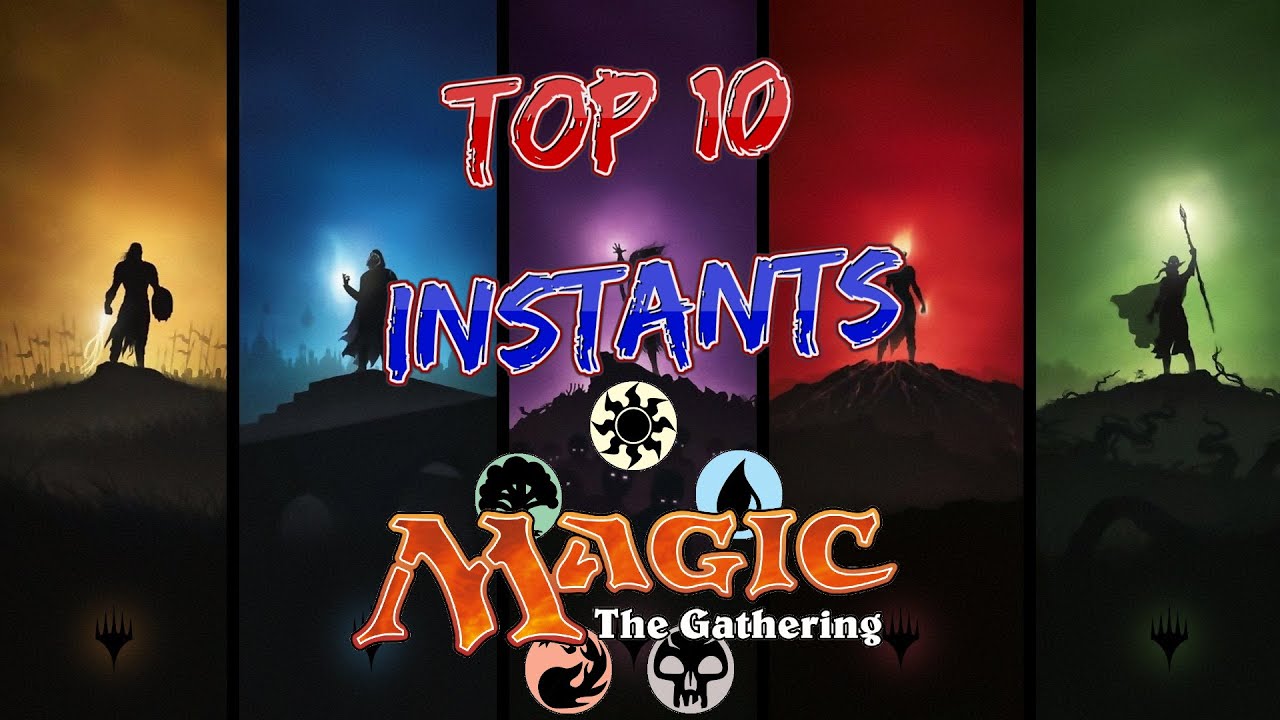 TOP 10 MEJORES INSTANTÁNEOS de la historia de Magic